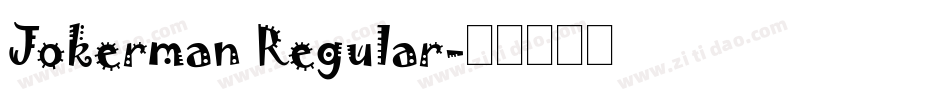 Jokerman Regular字体转换